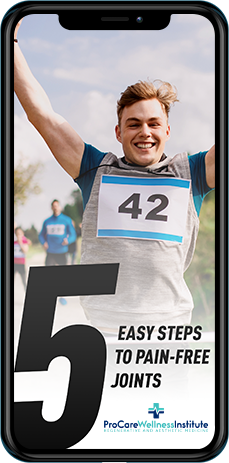 "5 Easy Steps to Pain-Free Joints" Ebook by ProCare Wellness Institute.